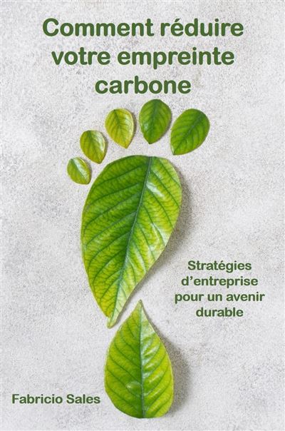 découvrez des stratégies efficaces pour réduire l'empreinte carbone de votre entreprise. adoptez des pratiques durables, optimisez vos ressources et engagez-vous pour un avenir éco-responsable tout en améliorant votre image de marque.